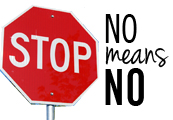 No means No!