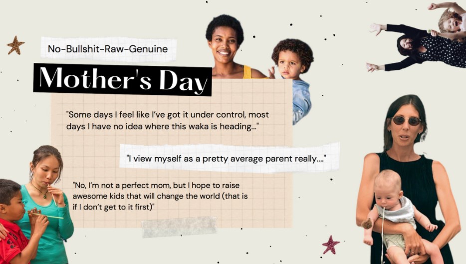 Image taken from top of StoryO article, it depicts me and one of my children as a small child blowing through straws. It also depicts other mother and children combos, including one mother with her baby throwing up! The text is of various quotes form the article and the heading which is "No Bullshit Raw Genuine Mother's Day"